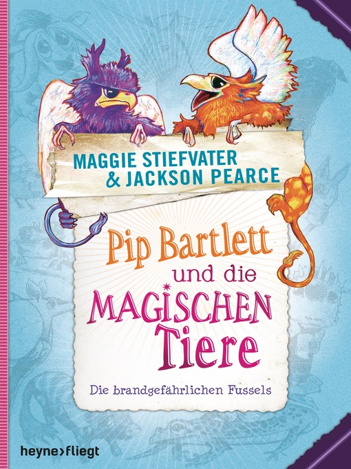 Title details for Pip Bartlett und die magischen Tiere: Die brandgefährlichen Fussels by Maggie Stiefvater - Available